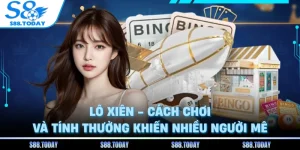 Lô Xiên - Cách Chơi Và Tính Thưởng Khiến Nhiều Người Mê